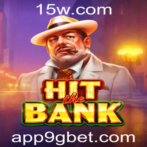 HitTheBank: Uma Aventura Empolgante com 9gbet