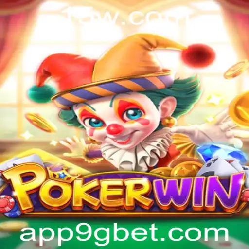 POKERWIN: Explorando o Fascinante Mundo do Jogo com 9gbet